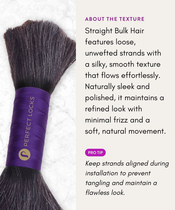 about the texture of straight bulk hair